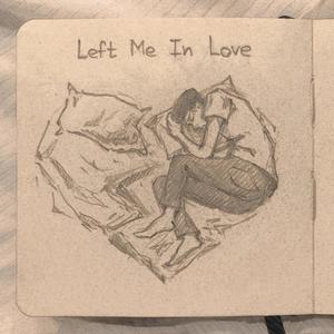 Left Me In Love(feat. Mustii)