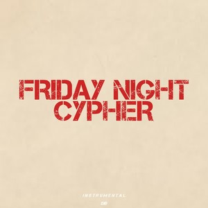 Friday Night Cypher (Inst.)