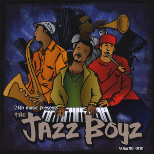 24th Music Presents the Jazz Boyz, Vol. 1