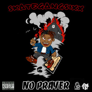 No Prayer (Explicit)