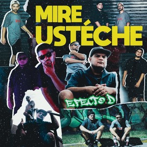 Efecto D - Mire Ustéche