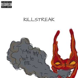 KILLSTREAK (Explicit)