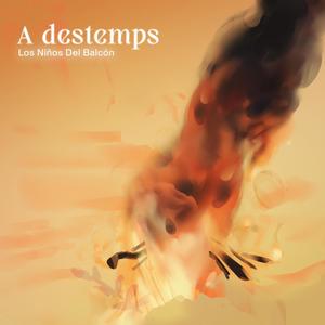 A DESTEMPS