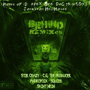 BEHiND (feat. Androponix, Spek One, Jonathon Hellhouse, Doc Gruesome & Saint Nein) (Androponix Remix|Explicit)
