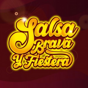 Salsa Brava Y Fiestera