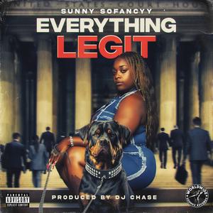 Everything Legit (Explicit)