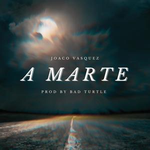 A Marte (feat. bxdturtle)