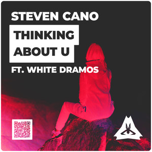 Thinking About U (Ft. White Dramos) (Original Mix)