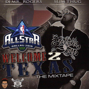 Welcome 2 Texas (All-Star 2010)
