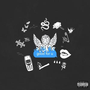 good for u(feat. Nvsh) (Explicit)