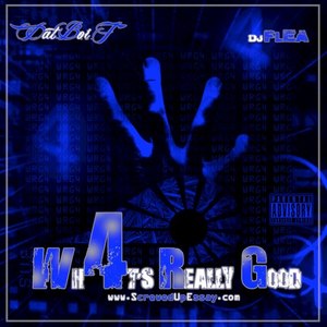 What’s Really Good 4 (Explicit)