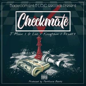 Checkmate (feat. J Moon, G Loc & Knoqtain) [Explicit]