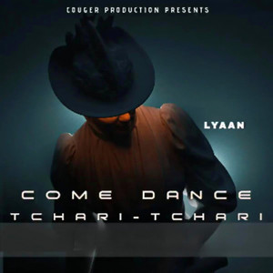 Come Dance Tchari Tchari