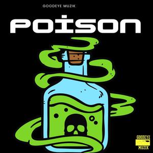 Poison (feat. Statiic Prime, Guru Santi, Plamedi & Owen Akrey Beats) [Explicit]