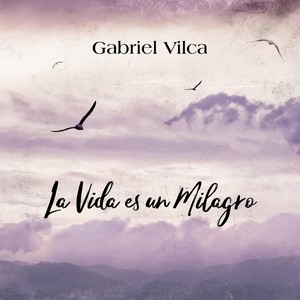 La Vida Es un Milagro