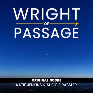 Wright of Passage (Original Score)