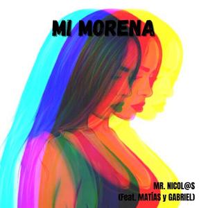 Mi Morena (feat. Matías & Gabriel)