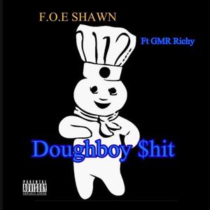 Doughboy **** (feat. GMR Richie) [Explicit]