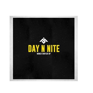 Day 'N' Nite (Moksi Switch Up)