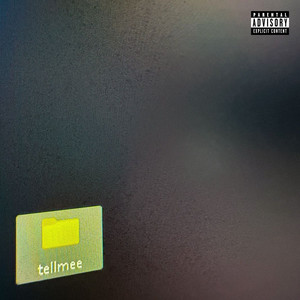tellmee (Explicit)