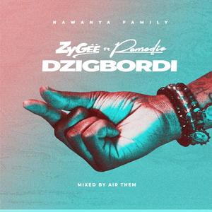 Dzigbordi(feat. Remedie)