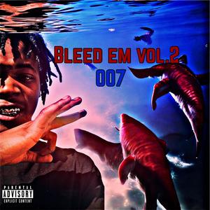 Bleed Em vol 2 (Explicit)