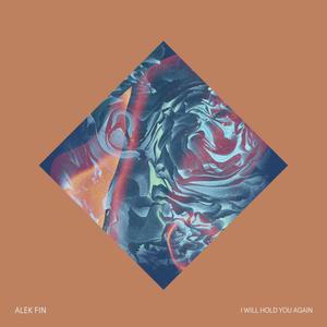 I Will Hold You Again