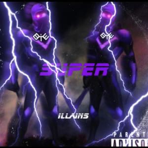 Super Villians (Explicit)