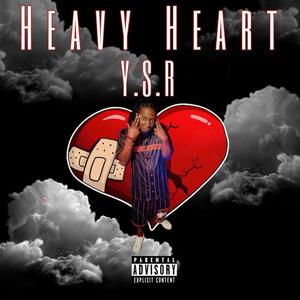 Heavy heart (Explicit)