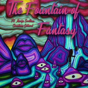 The Fountain of Fantasy (feat. Marijn Swillens)