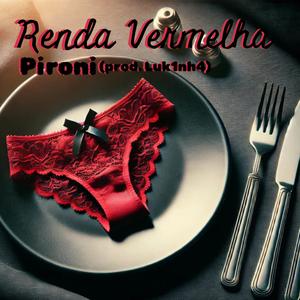 Renda Vermelha (Explicit)