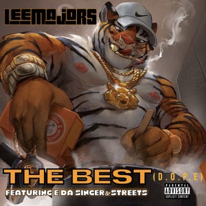 The Best (**) [feat. Streets & E Da Singer] [Explicit]