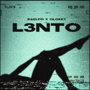 L3NTO (feat. Glokky) (Explicit)