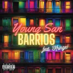 BARRIOS (feat. Kringe!) [Explicit]