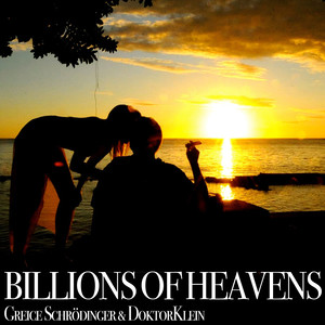 Billions of Heavens