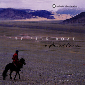 The Silk Road: A Musical Caravan