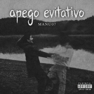 Apego Evitativo (Explicit)