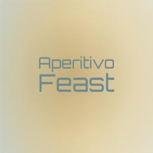 Aperitivo Feast