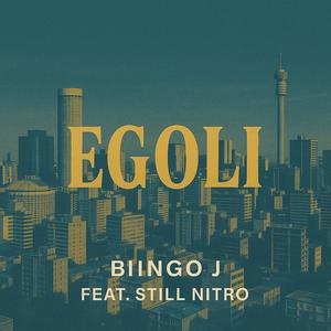 Egoli (feat. Still Nitro)
