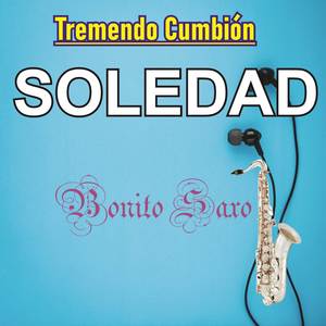 TREMENDO CUMBIÓN Soledad