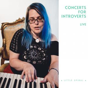 Concerts for Introverts (Live from Concerts for Introverts)