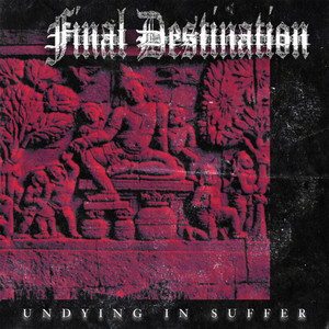 Undying In Suffer (Explicit)
