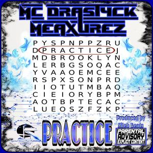 Practice (feat. Sileb Beats) (Explicit)