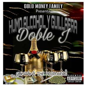 Humo, Alcohol y Guillaera (Explicit)