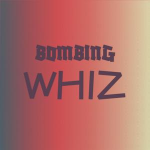 Bombing Whiz