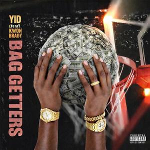 Bag Getters (feat. Kwon Brady) (Explicit)