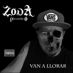 Van a Llorar (Explicit)