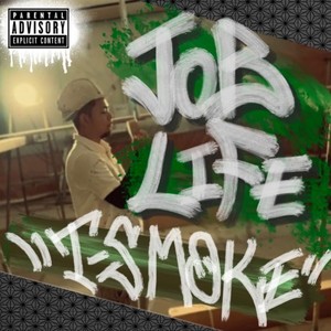 Job Life (Explicit)