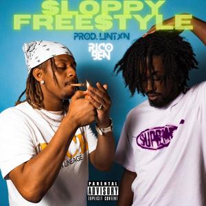 Sloppy (Freestyle) (Explicit)
