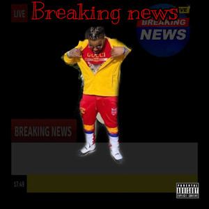 Braking News (Explicit)
